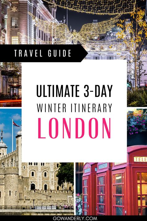 A 3-day London winter itinerary showcasing the best attractions, festive experiences, and hidden gems for a magical cold-weather visit to the British capital. 3 Days London, London Winter Itinerary, London Christmas Itinerary, London 2 Day Itinerary, Three Days In London, London Weekend Trip, London Things To Do In Winter, Things To Do In London In December, London Itinerary 3 Day