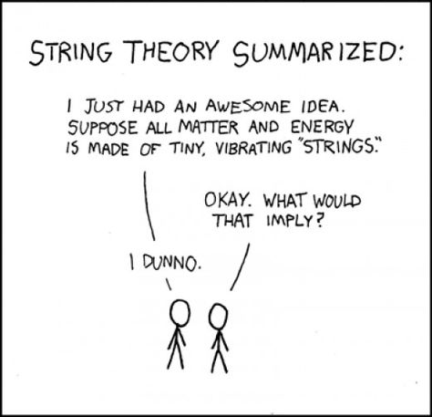 String Theory. Simplified. Big Bang Theory Quotes, Physics Jokes, The Theory Of Everything, Physics Memes, Physics Humor, Higgs Boson, Nerd Jokes, Theoretical Physics, Physics And Mathematics