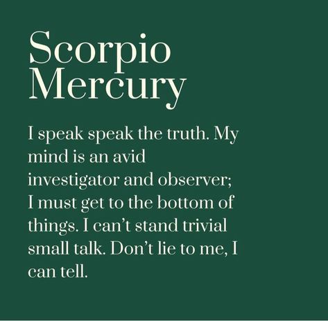 Mercury In Scorpio, Dont Lie To Me, Scorpio And Capricorn, Gemini Rising, Planet Signs, Capricorn And Virgo, Birth Chart Astrology, Astrology And Horoscopes, Water Signs