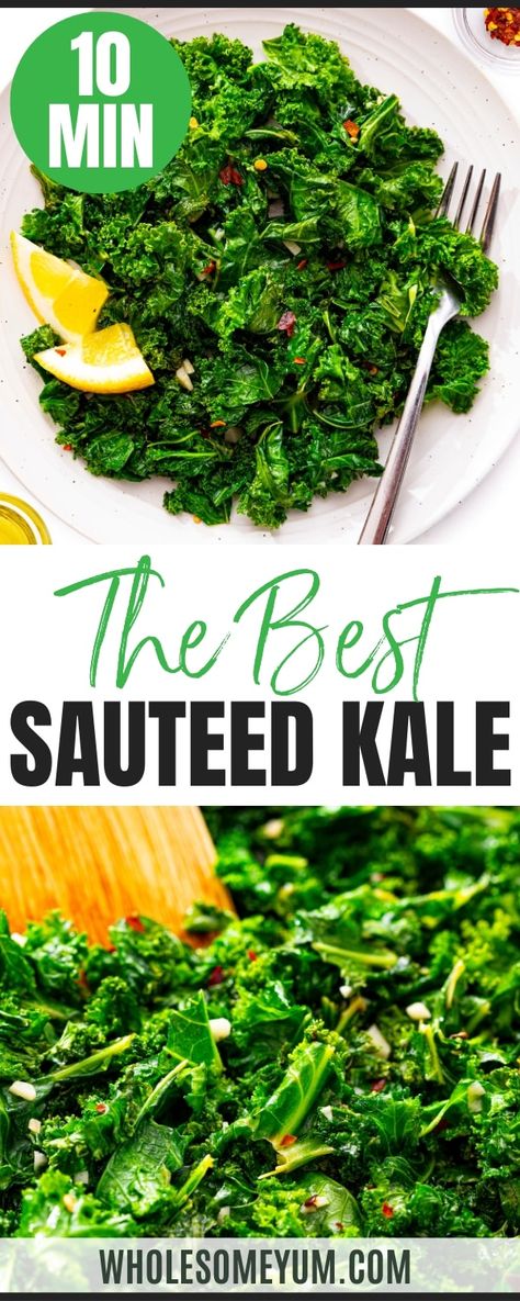 Sauteed Kale (10 Minutes!) - Wholesome Yum Kale Recipes Sauteed, Kale Side Dish, Easy Kale Recipes, Recipe With Garlic, Kale Recipe, Veggie Side Dish Recipes, Garlic Kale, How To Cook Kale, Wholesome Yum