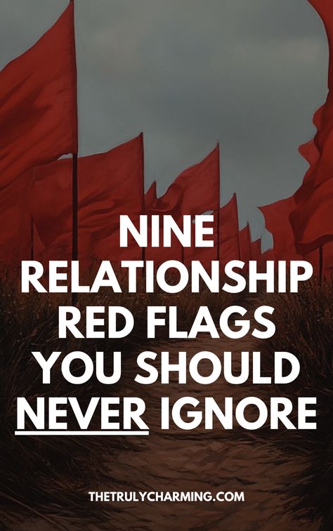 Learn the nine main red flags in a relationship, according to experts. Never ignore these. Red Flags In A Relationship, Red Flags In Relationships, Relationship Red Flags, A Guy Like You, Red Flags, Mind Games, Co Parenting, Night Ideas, Red Flag