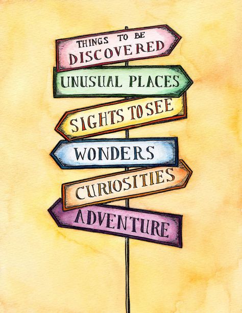 Find Your Way to Amazing Things...  Wayfinding Signs by Alison Murray Whittington (paintandink) Alice In Wonderland Sign, Nursey Art, Drawings For Boyfriend, Adventure Travel Explore, Travel Drawing, Travel Quotes Adventure, Directional Signs, Postcard Art, Sign Post