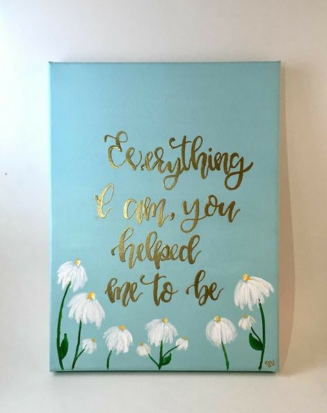 Canvas Painting Quotes, Canvas Art Quotes, Moms Birthday, Canvas Letters, Street Fair, Painting Canvases, Easy Canvas, Cute Canvas Paintings, Easy Canvas Art