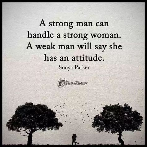 Beauty Quotes For Her, A Weak Man, She Quotes Beauty, Weak Man, A Strong Man, Women Empowering Women, Weak Men, Manifest Wealth, Strong Man