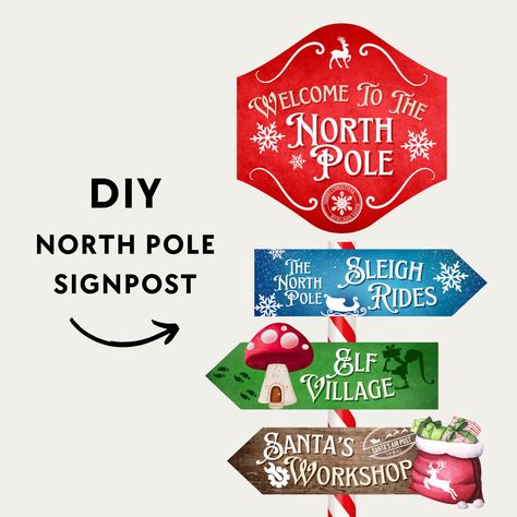 North Pole Signposts DIY printable Welcome To The North Pole Sign, Santa's Workshop Sign, Elf Village, Christmas North Pole, North Pole Sign, Workshop Sign, Pole Sign, Santa's Village, Sleigh Rides