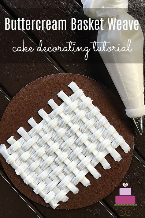 Buttercream Basket Weave, Basket Cake Decoration, Basket Weave Cake Design, Frosting Guide, Origami Cake, Basket Weave Cake, Decorated Desserts, Cookies Art, Cake Basket