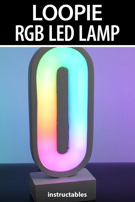 Loopie, created by CodersCafeTech, is a minimalistic RGB LED lamp that can easily fit everywhere in your living space. #Instructables #electronics #technology #lighting #Attiny85 Wood Primer, Lamp Inspiration, Lighting Diy, Led Lighting Diy, Led Diodes, Led Projects, Neon Lamp, El Wire, Arduino Projects