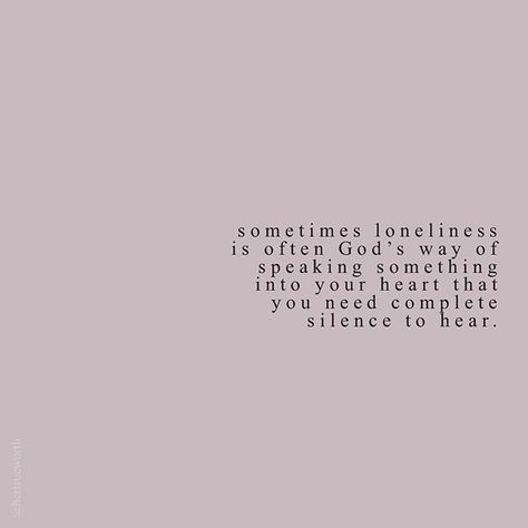 loneliness can be the aching burden of your heart needing to connect with God. You are truly never alone because He is always always there. I Am Fearless, Godly Inspiration, Connect With God, Lonliness Quotes, Soli Deo Gloria, Never Alone, About God, Verse Quotes, Bible Inspiration