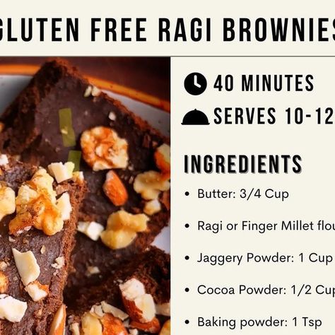 Ragi Brownie Recipes, Millet Brownies, Finger Millet, Millet Recipes, Healthy Indian Recipes, Healthy Bites, Brownie Recipe, Healthy Soup Recipes, Daily Diet