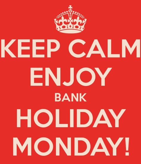 Hope you'll enjoy this #BankHoliday despite wet #Weather... Happy Bank Holiday from #London! #PraiseGod Bank Holiday Weekend Quote, Bank Holiday Monday Quotes, Bank Holiday Quotes, May Quotes, Keep Calm Signs, Funny Day Quotes, Holiday Monday, Bank Holiday Monday, Good Morning Post