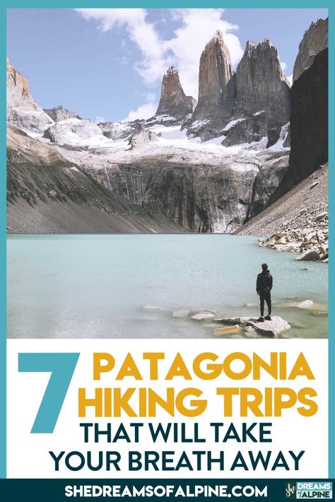 7 Breathtaking Patagonia Hiking and Backpacking Trips to Put on Your Trekking Bucket List! | Visiting Patagonia is a DREAM trip for most avid outdoor adventurers, and one of the best ways to experience this beautiful area is to go hiking and backpacking on one of it’s epic hiking trails. This list of 7 Patagonia hikes will give you some of the best hikes Patagonia has to offer. An outdoor experience you’re likely never to forget! | shedreamsofalpine.com Patagonia Travel, Patagonia Hiking, Inspiring Landscapes, South America Destinations, Patagonia Chile, Breathtaking Scenery, Nature Enthusiast, Chile Travel, Argentina Travel