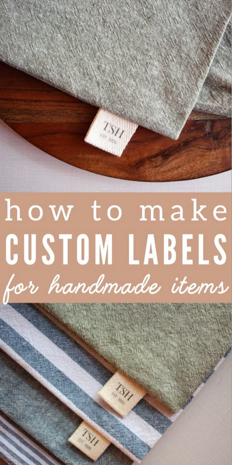 Add an extra special touch to your handmade items with these custom fabric labels! They're so much easier to make than you think and super inexpensive. If you're looking to elevate your handmade sewn goods and create a more professional look, then you need to try making these labels! Follow the link for the full tutorial! Sew On Tags For Handmade Items, Diy Product Tags For Handmade Items, Labels For Handmade Items Fabric Tags, Diy Tags For Clothes, Custom Labels For Sewing, How To Make Clothing Tags, Making Labels For Products, Personalized Tags For Handmade Items, Sewing Labels Personalized