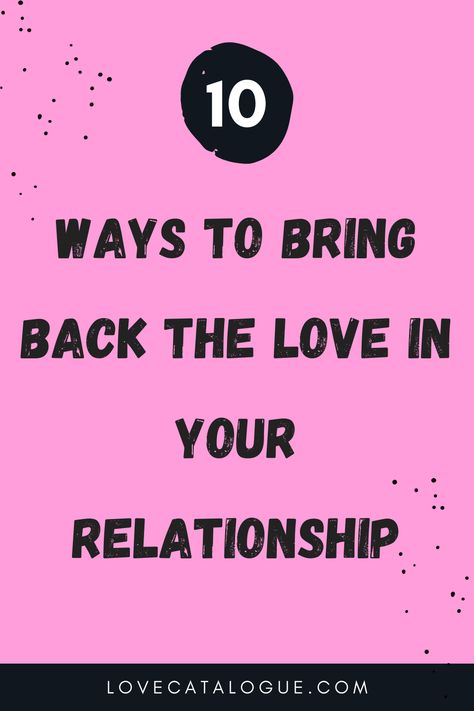 Fall Back In Love, Making A Relationship Work, Falling Back In Love, Get Her Back, Falling Out Of Love, Feeling Excited, Falling In Love Again, How To Improve Relationship, Getting Back Together