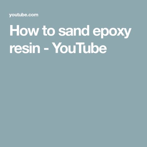 How to sand epoxy resin - YouTube Resin Crafts Tutorial, Diy Videos Tutorials, Epoxy Resin Table, Resin Table, New Video, Resin Crafts, Resin Art, Video Tutorial, Epoxy Resin