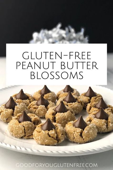 Gluten-Free Peanut Butter Blossoms Recipe - Good For You Gluten Free Hershey Kisses Cookies, Kisses Cookies, Peanut Butter Blossoms Recipe, Butter Blossoms, Gluten Free Christmas Cookies, Peanut Butter Blossom Cookies, Peanut Butter Blossoms, Gluten Free Peanut Butter, Hershey's Kisses