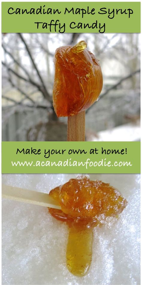 Canadian Maple Syrup Taffy Candy: Learn how to make this East Coast Traditional Sweet at Home! SO easy. SO delicious. SO Canadian. www.acanadianfoodie.com #candy #candyrecipe #recipe #taffy #maplesyrup