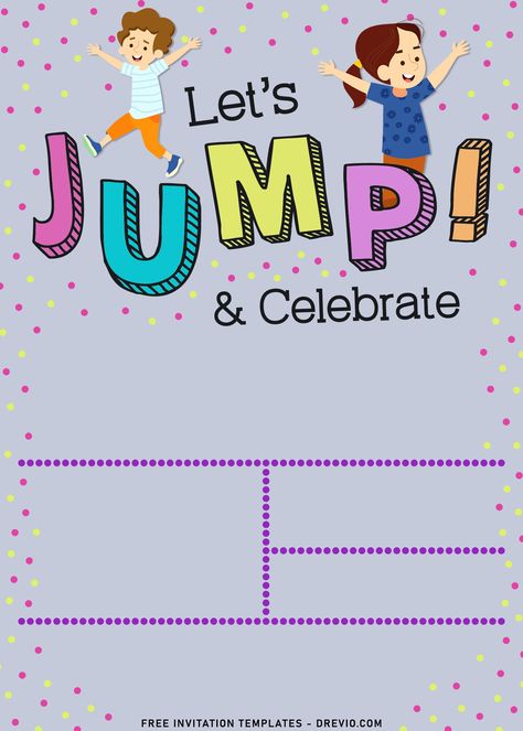 Get 11+ Let's Jump Party Invitation Templates For Your Kids Next Bash No need to wait for a birthday to come party at Drevio! Where every day's a party and you can discover the best collection of free template designs that you can use it as your party invitation card. W... Trampoline Party Invitations, Trampoline Birthday Invitations, Jump Party Invitations, Trampoline Party, Jump Party, Transformer Birthday, Free Printable Birthday Invitations, Barbie Coloring Pages, Free Printable Invitations