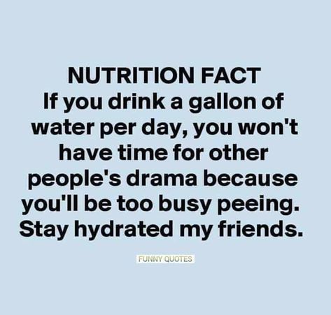 Stay hydrated! Water Quotes, Water Per Day, Nutrition Quotes, Nutrition Sportive, Sport Nutrition, Friend Memes, Nutrition Education, Stay Hydrated, Nutrition Tips