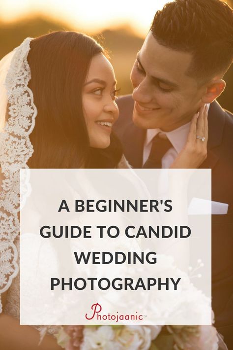 CANDID WEDDING PHOTOGRAPHY BEGINNER'S GUIDE Photography Beginners, Wedding Photography Guide, Wedding Photo List, Wedding Photography Checklist, Unique Wedding Photography, Creative Wedding Photo, Photographer Inspiration, Candid Wedding Photos, Wedding Photography Tips