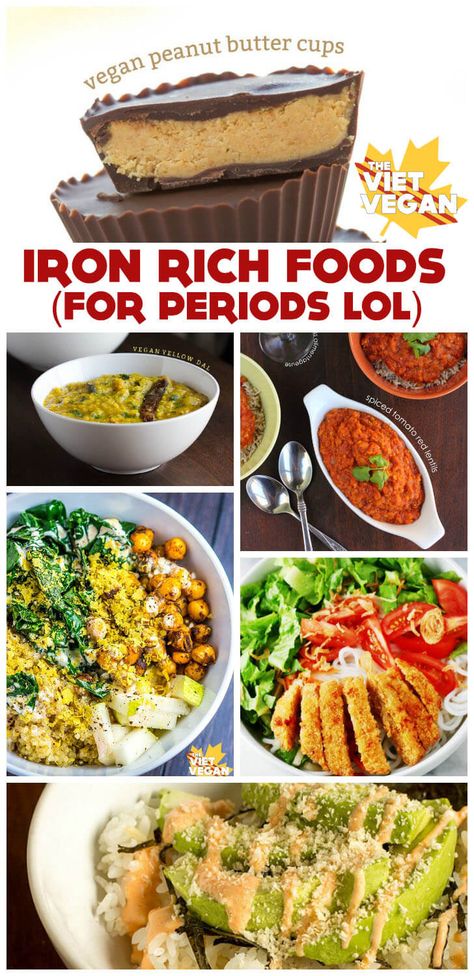 Iron-Rich Foods for When I'm on my Period... =P - The Viet Vegan Food For Period, I'm On My Period, Iron Diet, Iodine Rich Foods, Mineral Rich Foods, Vegan Iron, On My Period, Vegan Peanut Butter Cups, Foods With Iron