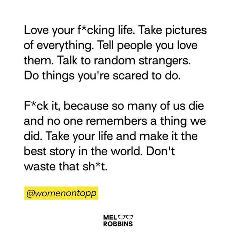 Mel Robbins on Instagram: "Drop a 🔥 if it’s about time you started loving your f*cking life. Tap for credit." Mel Robbins Quotes, Moving Forward Quotes, Mel Robbins, Favorite Sayings, Feel Good Quotes, S Quote, What Inspires You, About Time, Love Your Life