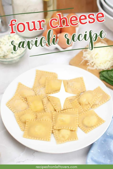 Easy Homemade Four Cheese Ravioli Recipe with Filling - Recipes From Leftovers Ricotta Cheese Ravioli Filling, Homemade Cheese Ravioli Filling, Cheese Filling For Ravioli, Easy Cheese Ravioli Recipe, Homemade Cheese Ravioli Recipe, Ricotta Ravioli Filling, Homemade Ravioli Recipe Filling, Ravioli Stuffing, Ravioli Filling Ideas