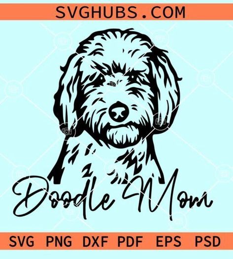 Doodle Mom svg, Mothers Day Svg, Doodle Svg, Doodle Mama svg, fur mom svg, dog mog svg, Golden Doodle Svg, Goldie mom svg, dog lover svg Doodle Mom Svg, Golden Doodle Svg, Labradoodle Drawing, Cricut Printables, French Bulldog Drawing, Wooden Rounds, Bulldog Drawing, Dog Mom Svg, Mini Ideas