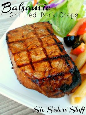 Balsamic Pork Chops, Chelsea Kane, Balsamic Pork, Six Sisters Stuff, Six Sisters, Grilled Pork Chops, Bbq Pork, Pork Chop Recipes, Grilled Pork