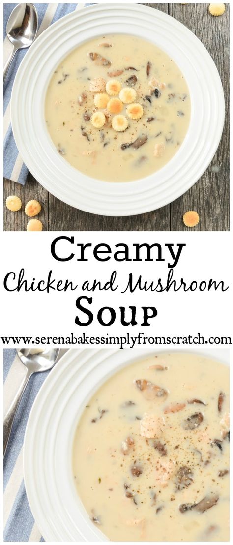 Creamy Chicken And Mushroom Soup, Chicken Mushroom Soup Recipe, Chicken And Mushroom Soup, Chicken Mushroom Soup, Creamy Chicken Mushroom, Soup Ideas, Chicken And Mushroom, Diy Easy Recipes, Chicken Mushroom