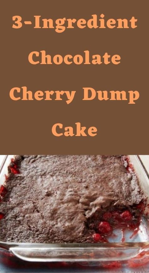 3-Ingredient Chocolate Cherry Dump Cake - TASTYDONE 3 Ingredient Chocolate Cherry Dump Cake, Chocolate Cake And Cherry Pie Filling, Chocolate Cherry Dump Cake Recipes, Chocolate Cherry Dump Cake 3 Ingredients, Cherry Dump Cake Recipes 3 Ingredients, Cherry Chocolate Dump Cake, Chocolate Cherry Dump Cake, Dump Cake Recipes Chocolate, Chocolate Cherry Pie