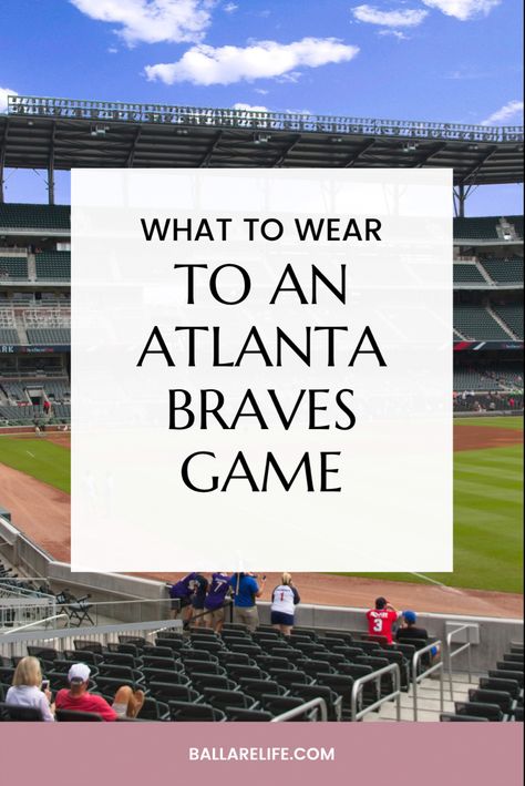 Going to an Atlanta Braves game and unsure what to wear? Here’s our top recommendations for any casual or avid fan going to Truist Park. Cute Atlanta Braves Outfit, Braves Game Outfit Women Summer, Cute Braves Game Outfit, Atlanta Braves Game Outfit Women, Atlanta Vacation Outfit, Braves Baseball Game Outfit, Truist Park Atlanta, Ball Park Outfits, Braves Outfit Women