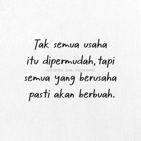 Moto Hidup Simple, Quotes Motivasi Hidup, Semangat Quote, Quotes Inspirasi, Quotes Kehidupan, Fb Quote, Quotes Lucu, Inpirational Quotes, Postive Life Quotes