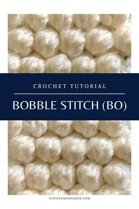 Crochet Tutorial: How to make the Bobble Stitch - Juniper and Oakes Bauble Stitch Crochet, Bobble Stitch Tutorial, Crochet Bobble Stitch, Bobble Stitch Crochet, Bobble Crochet, Popular Crochet, Your Crochet, Bobble Stitch, Quick Gifts