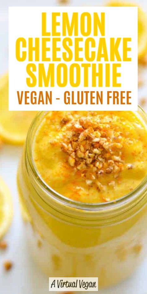 Healthy Vegan Smoothies, Raw Vegan Smoothie Recipes, Savory Smoothie Recipes, Lemon Smoothie Recipes, Smoothie Dessert, Cheesecake In A Glass, Breakfast Cheesecake, Lemon Vegan, Easy Lemon Cheesecake