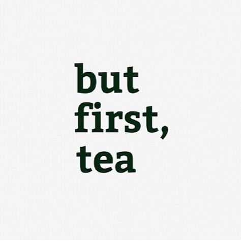 I literally CAN NOT survive without at least two cups of tea a day, like, I go through withdrawals. Party Friends Quotes, But First, Friends Quotes, Drinking Tea, The Words, Tea Time, Tea, Black And White, Quotes