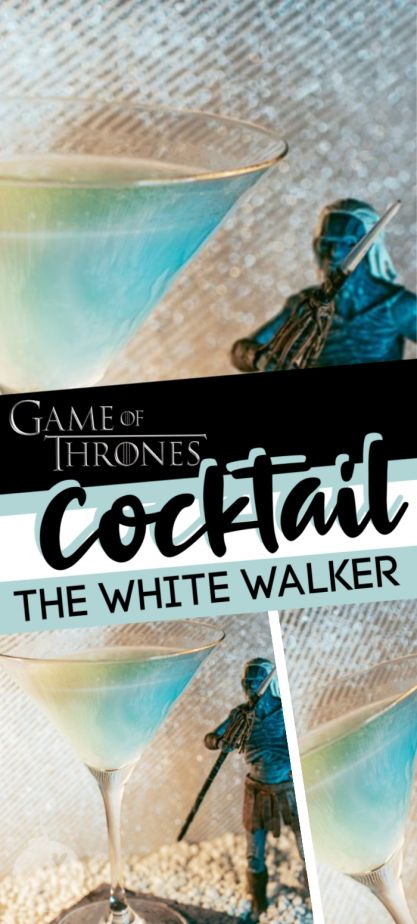 Game of Thrones Cocktail The Whitewalker Game Of Thrones Cocktails, A Game Of Thrones, White Walker, Unsaturated Fats, Make A Game, Cocktail Ingredients, The Haunting, Triple Sec, House Of Dragons