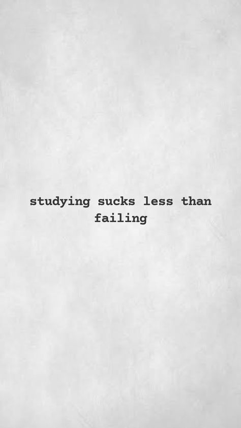 Studying Never Sucks As Much As Failing Does, Studying Lockscreen, School Focus Wallpaper, Study Lockscreen, Study Widget, Notion Wallpaper, Sat Tips, Eng Quotes, Brain Hacks