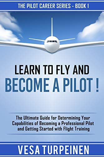 #Book Review of #LearnToFlyAndBecomeAPilot from #ReadersFavorite  Reviewed by Christian Sia for Readers' Favorite Become A Pilot, Pilot Career, Becoming A Pilot, Commercial Pilot, Private Pilot, Pilot Training, Female Pilot, Flight Training, Best Flights