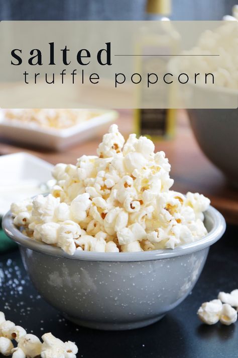 Salted Truffle Popcorn Truffle Oil Popcorn, Truffle Popcorn Recipe, Truffle Popcorn, French Truffles, Homemade Truffles, Truffle Salt, Popcorn Recipe, Popcorn Kernels, Truffle Oil