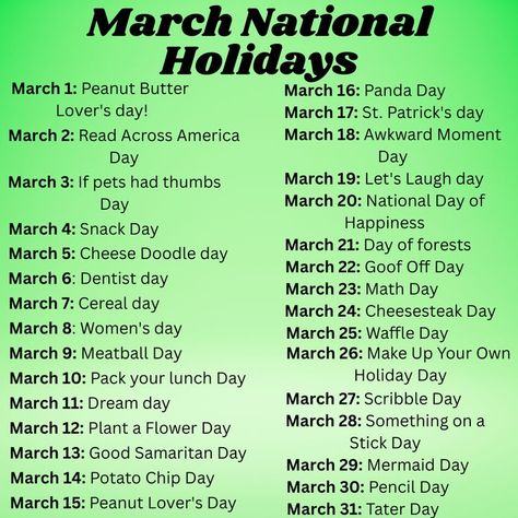 March People Facts, May National Days 2024, National Days In March, It Was One Of Those March Days, National Days In January, Disney Movie Night Menu, March Holidays, Panda Day, Dentist Day