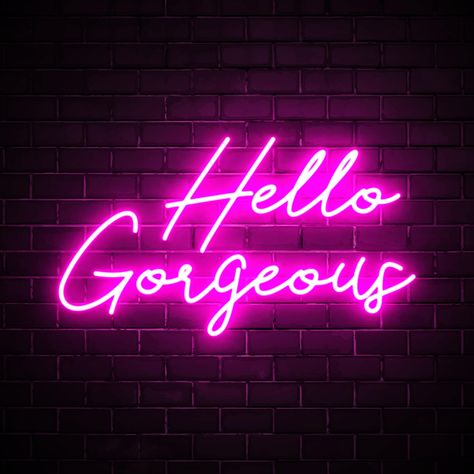 Neon Lights Aesthetic Words, Pink Neon Aesthetic, Pink Black Aesthetic, Hello Gorgeous Neon Sign, Bright Quotes, Neon Signs Quotes, Neon Quotes, Neon Wall Art, Led Wall Art