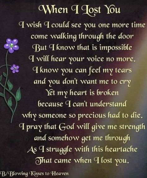 Obituary Quotes, Memorial Verses, Craig Morgan, Son Poems, I Lost You, Silent Tear, Miss Mom, Miss My Dad, Missing My Son