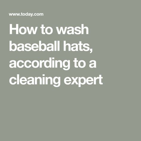 How to wash baseball hats, according to a cleaning expert How To Clean A Baseball Hat, Clean Baseball Hat, How To Clean White Baseball Cap, How To Wash Hats Baseball Caps, Wash Baseball Cap How To, Clean Hats Baseball Caps, Cleaning Hats Baseball Caps In Tub, Washing Baseball Hats, Wash Baseball Cap