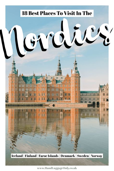 18 Best Places In The Nordic Countries To Visit - Hand Luggage Only - Travel, Food & Photography Blog Berlin Tour, Faroe Islands Denmark, Visit Helsinki, Visit Sweden, Passport Travel, Sweden Travel, Scandinavia Travel, Scandinavian Countries, International Travel Tips