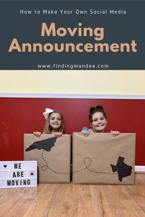 How to Make an Instagrammable Moving Announcement | Finding Mandee Pcs Moving Announcement Ideas, Moving Announcement Ideas, We're Moving Announcement, Light Box Ideas, Message Light Box, Moving Advice, Pcs Move, Military Cake, Military Move