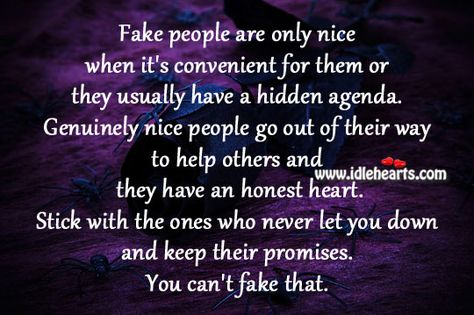 karma fake friends | Fake people are only nice when it’s convenient for them or they ... Phony People Quotes, Phony People, Harsh Truth, Help Quotes, Life Choices Quotes, Hidden Agenda, Boxing Quotes, Nice People, Fake People