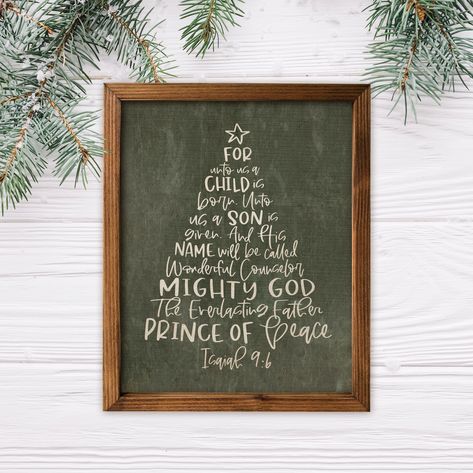 "For unto us a child is born!  A tree shaped word art on a green linen textured background. 8x10 wood framed canvas sign. A popular Christmas scripture with names of Jesus. Display this holiday sign in your home this Christmas season. Printed on 100% canvas. The frame is made of pine wood and finished with a walnut stain to enhance the natural grain. The box framed wall decor will make a wonderful gift for someone special this holiday season. Created by Made to Shine Design. SIZE:   8\" x 10\" Canvas Signs With Cricut, Oh Christmas Tree Sign, For Unto Us A Child Is Born Sign, All Is Calm All Is Bright, Christmas Scripture Art, For Unto Us A Child Is Born, Christmas Sayings Signs, Diy Christmas Signs Wood, Christmas Signs And Sayings