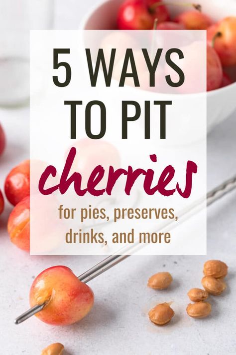 How to Pit Cherries: 5 Easy Methods | Striped Spatula How To Pit Cherries, Fresh Cherry Recipes, Cherry Jam Recipes, Cherry Pitter, Cherry Preserves, Savory Dinner, Cherry Desserts, Frozen Cherries, Cherry Recipes