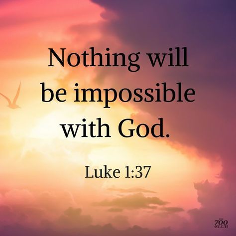 Luke 1:37 nothing impossible with God Nothing Is Impossible With God, Woord Van God, Nothing Is Impossible, A Course In Miracles, Ayat Alkitab, Biblical Verses, Prayer Scriptures, Biblical Quotes, Bible Verses Quotes Inspirational