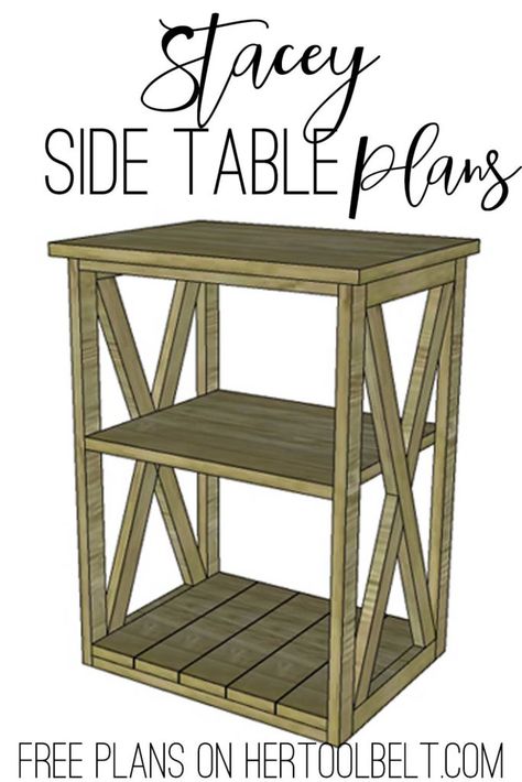 Free plans to build the Stacey side table. Perfect little accent table with X detail. Farmhouse Side Table Diy, Side Table Building Plans, Diy Bed Side Table, Side Table Plans, Table Front View, Diy Coffee Table Plans, End Table Plans, Palette Furniture, Furniture Craft